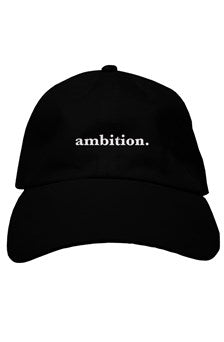 ambition. dad hat